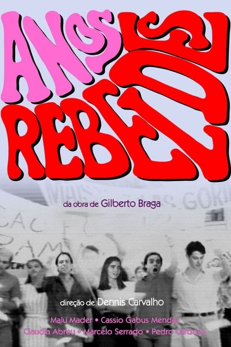 Poster of Episodes in Anos Rebeldes - Miniseries - Miniseries