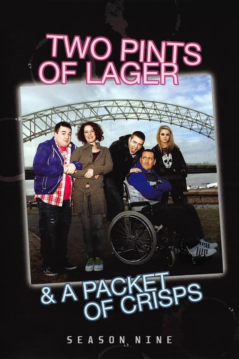 Poster of Episodes in Two Pints Of Lager And A Packet Of Crisps - Season 9 - Season 9