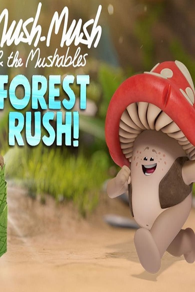 Poster of Mush-Mush: The Guardian of the Forest