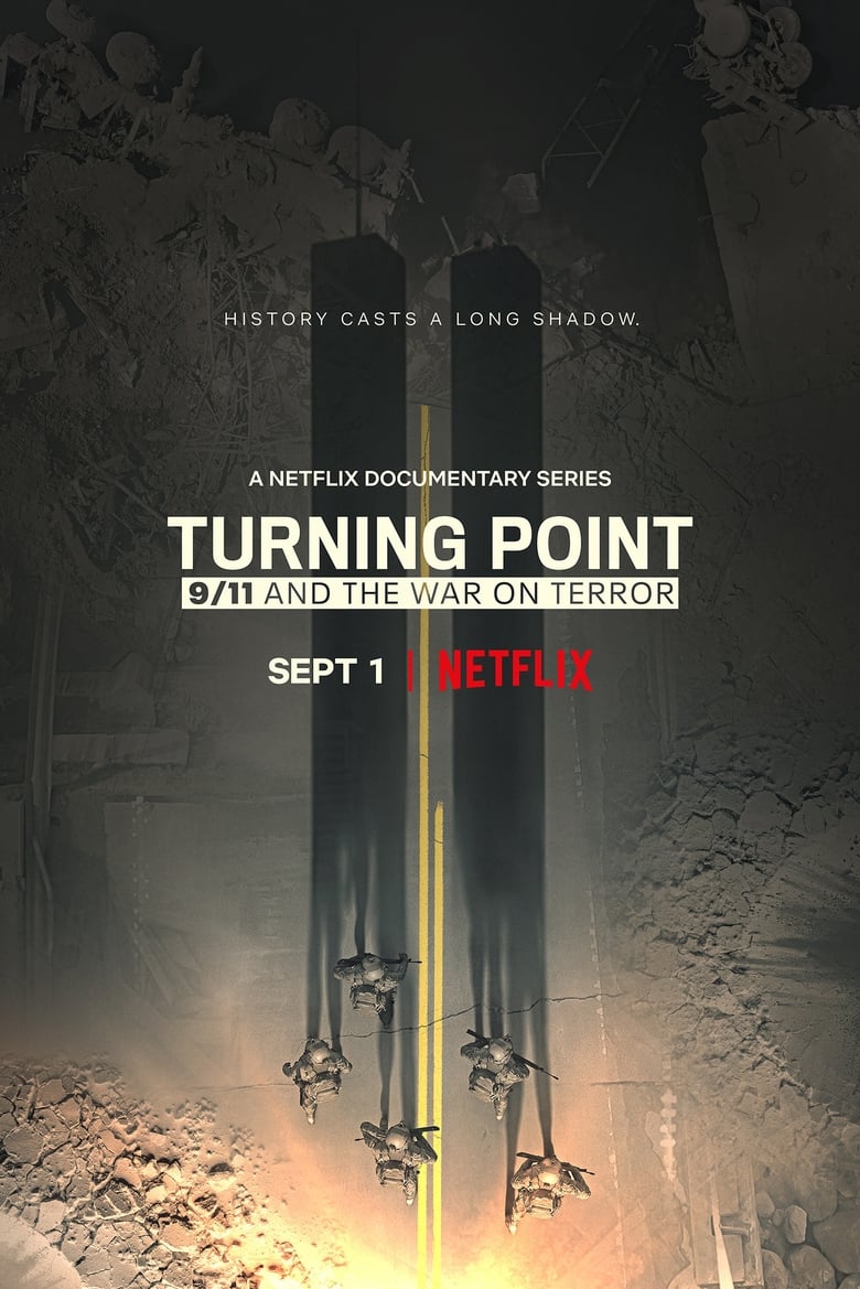 Poster of Episodes in Turning Point  9 11 And The War On Terror - Limited Series - Limited Series