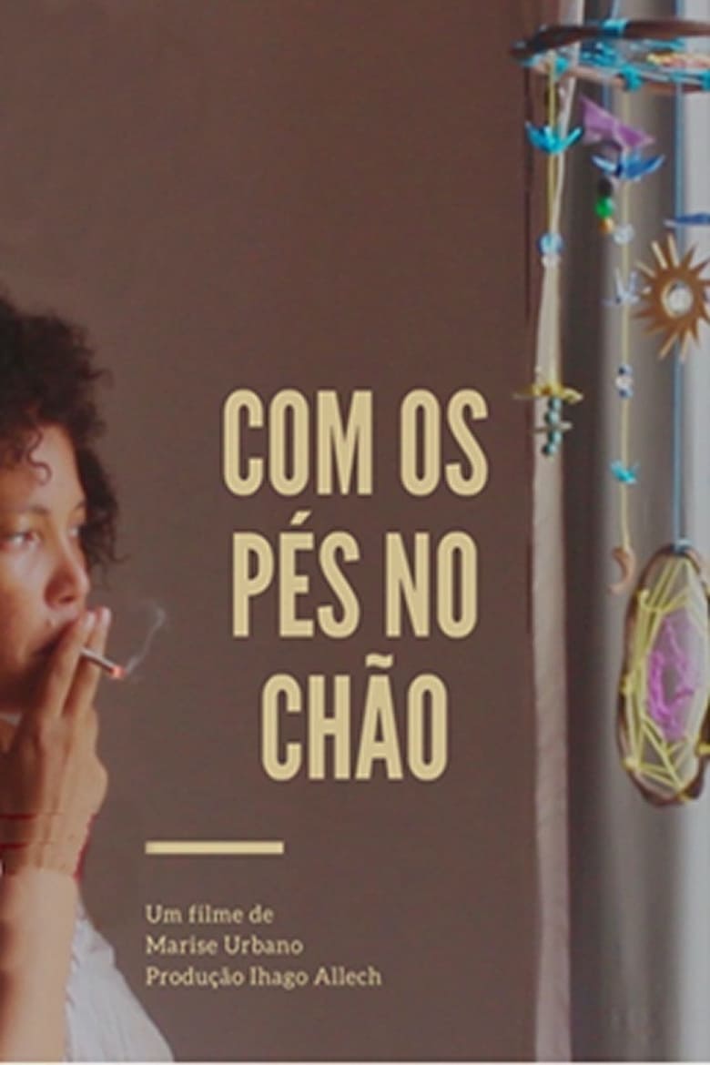 Poster of Com os Pés no Chão