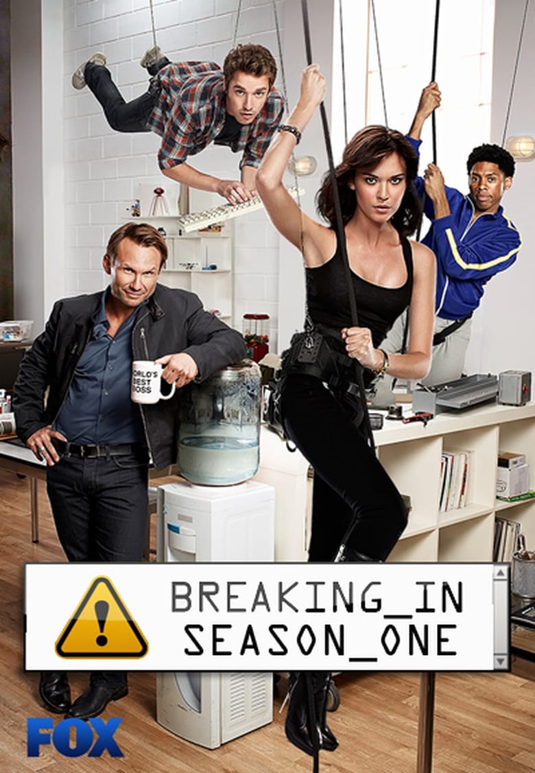 Poster of Episodes in Breaking In - Season 1 - Season 1