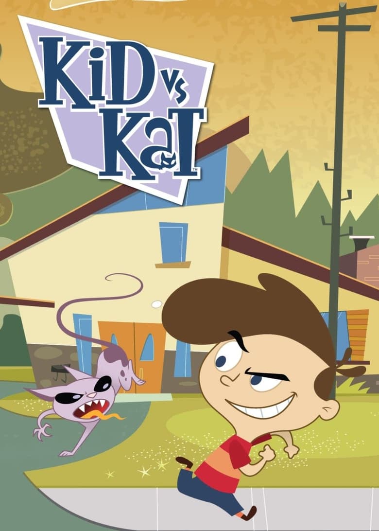 Poster of Cast and Crew in Kid Vs. Kat - Season 1 - Episode 17 - Dial "B" For Babysitter