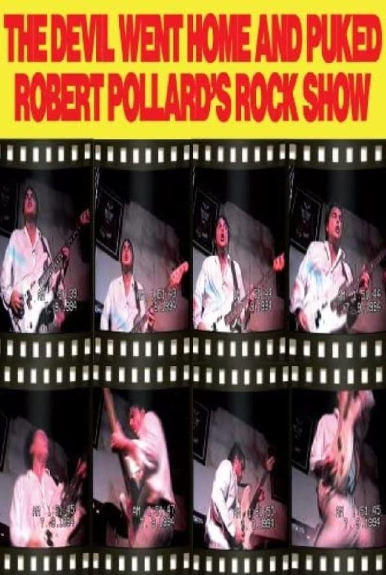 Poster of Robert Pollard: The Devil Went Home and Puked