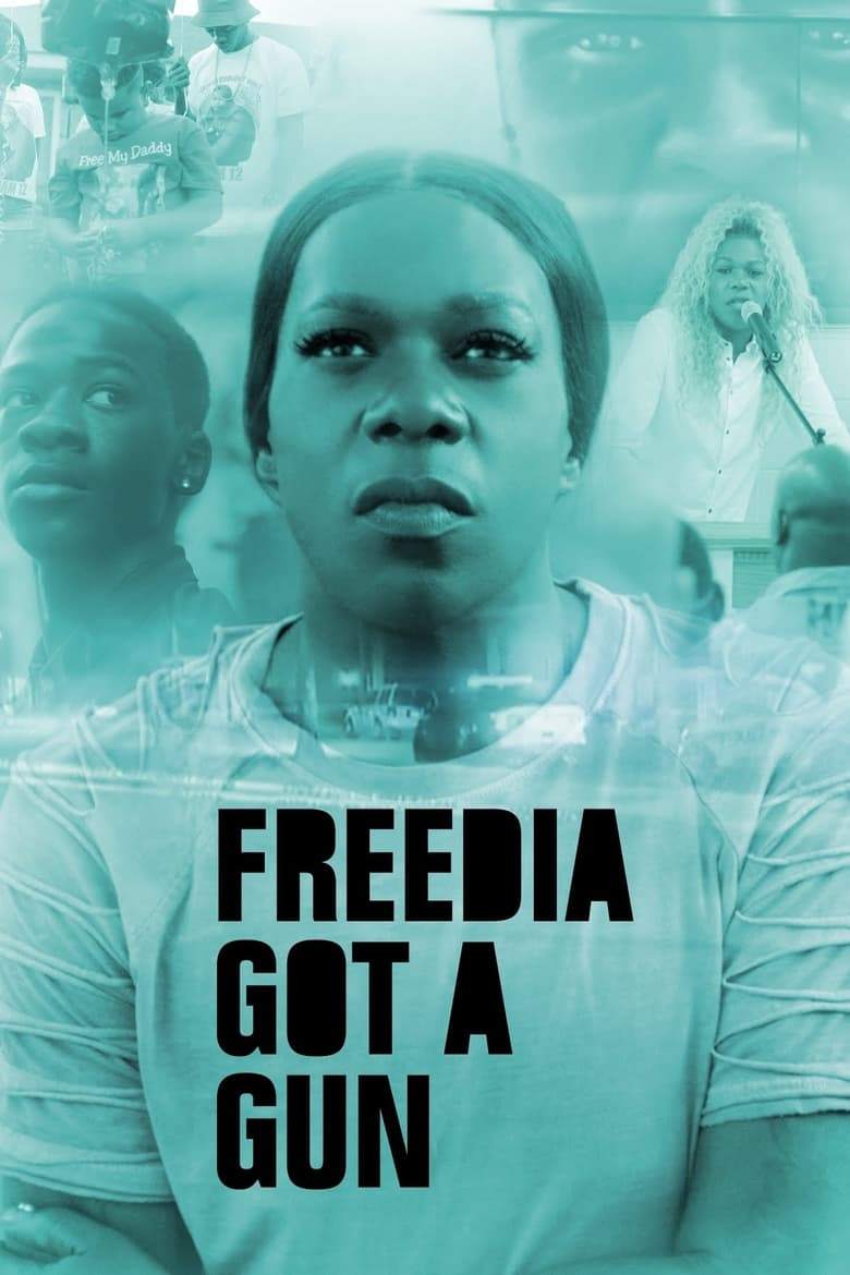 Poster of Freedia Got a Gun