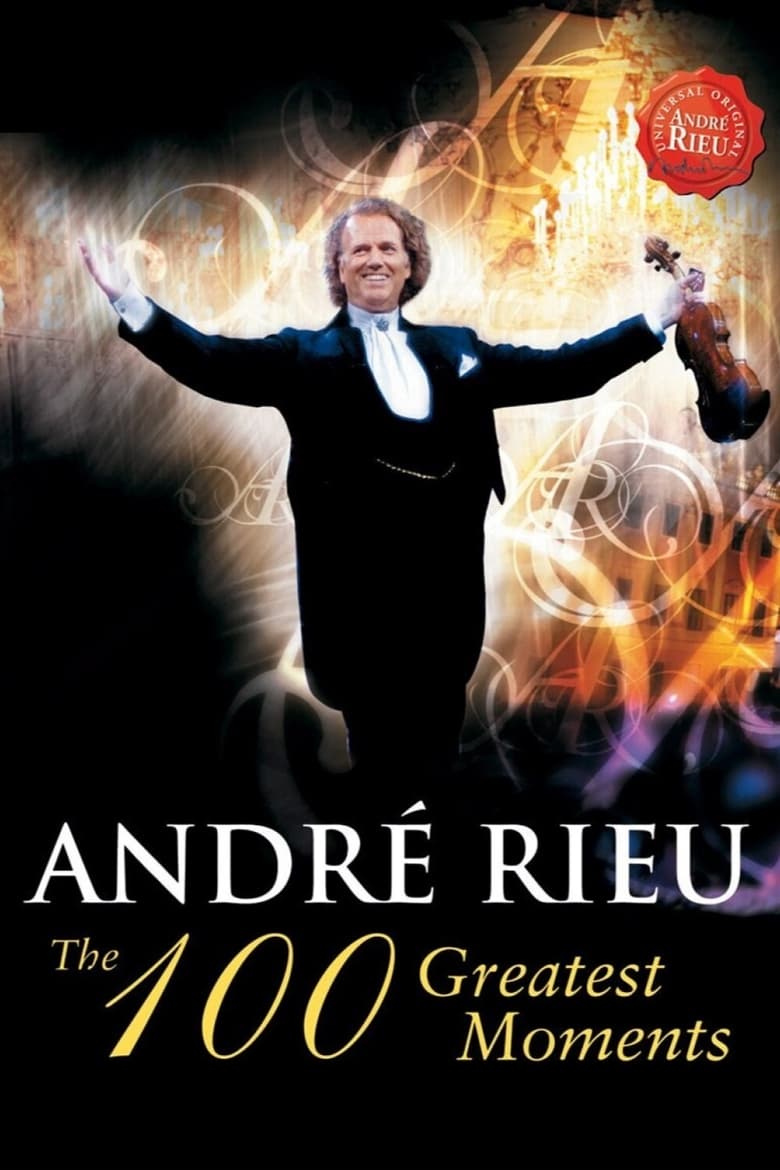 Poster of André Rieu - The 100 Greatest Moments