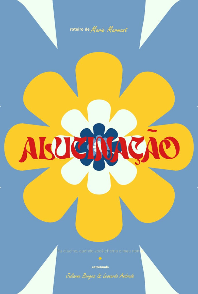 Poster of Alucinação