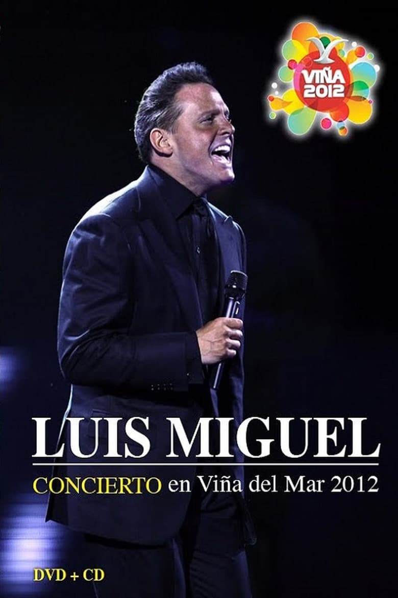 Poster of Luis Miguel: Festival de Viña del Mar 2012