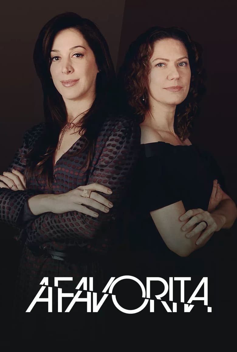 Poster of Cast and Crew in A Favorita - Season 1 - Episode 131 - Chapter 131