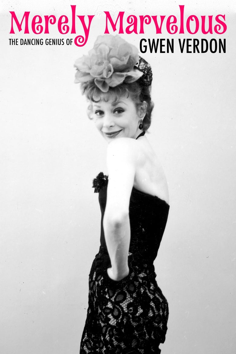 Poster of Merely Marvelous: The Dancing Genius of Gwen Verdon