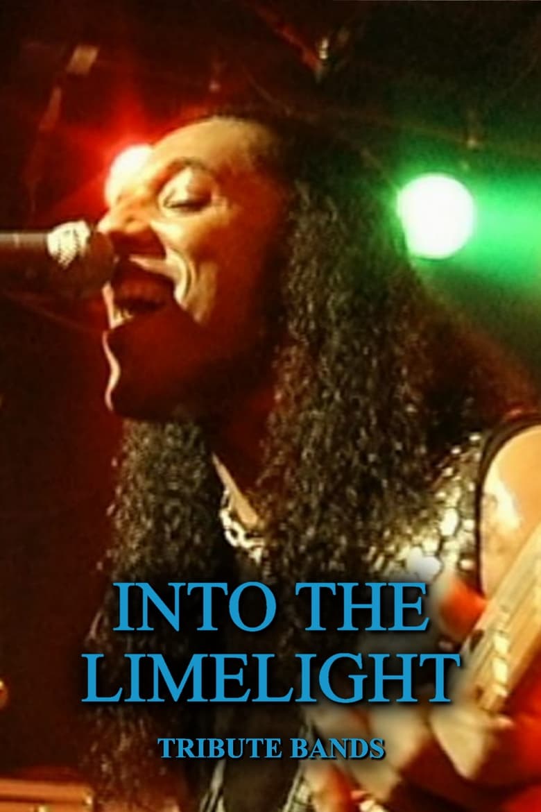 Poster of Into the Limelight: Tribute Bands