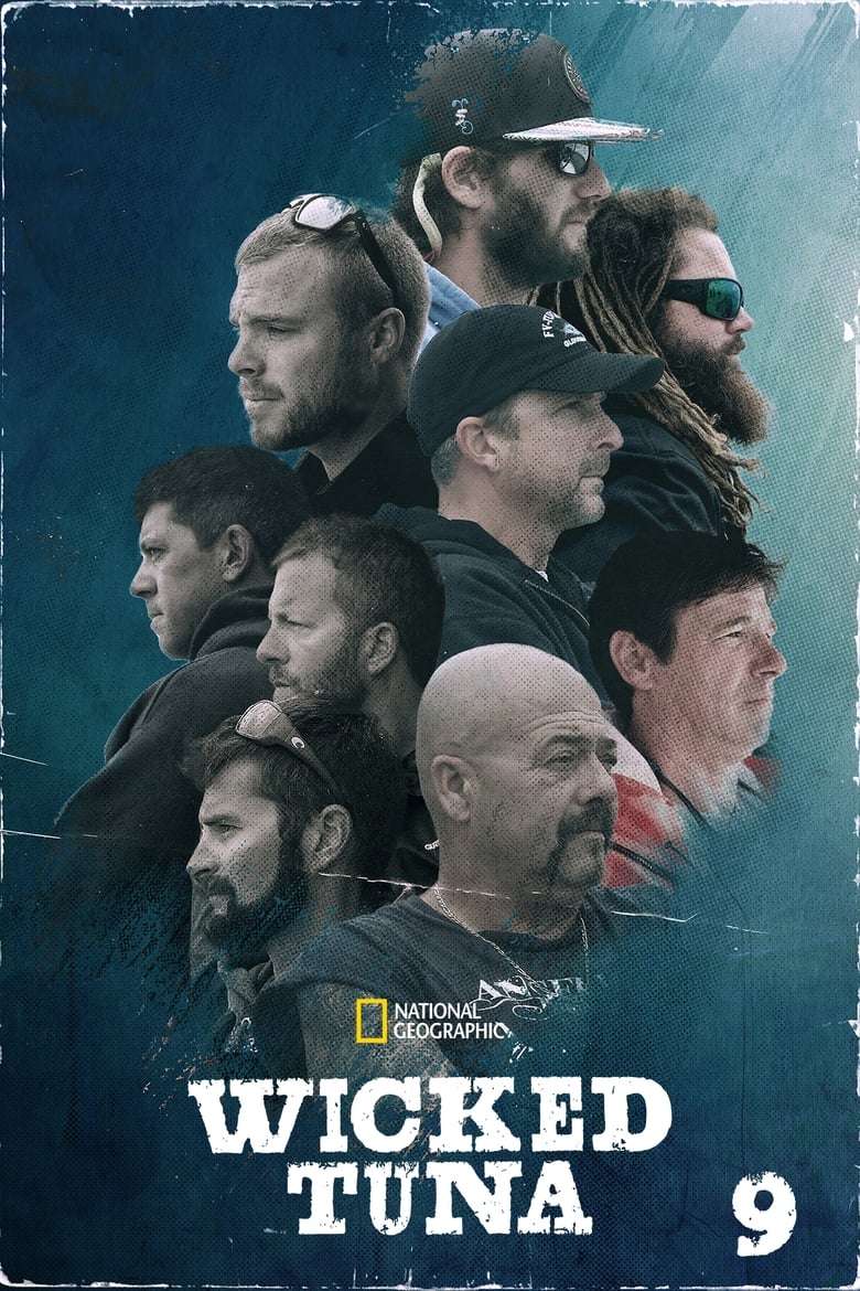 Poster of Episodes in Wicked Tuna - Season 9 - Season 9