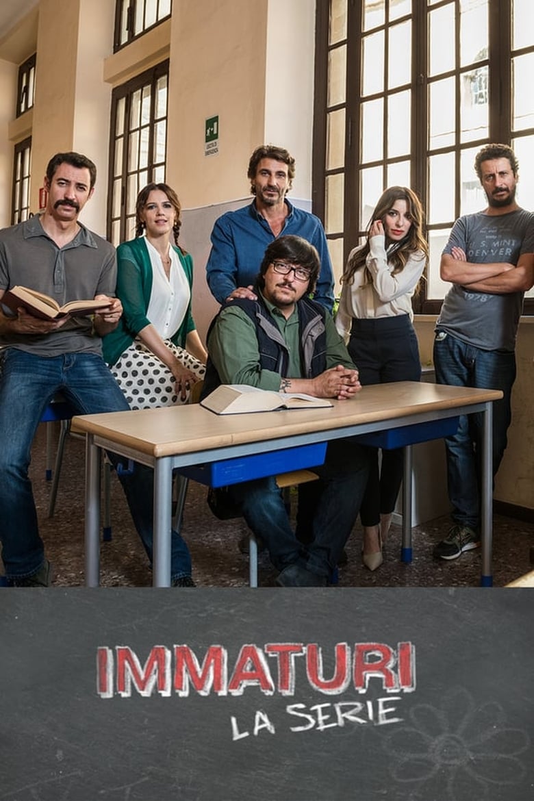 Poster of Episodes in Immaturi   La Serie - Season 1 - Season 1