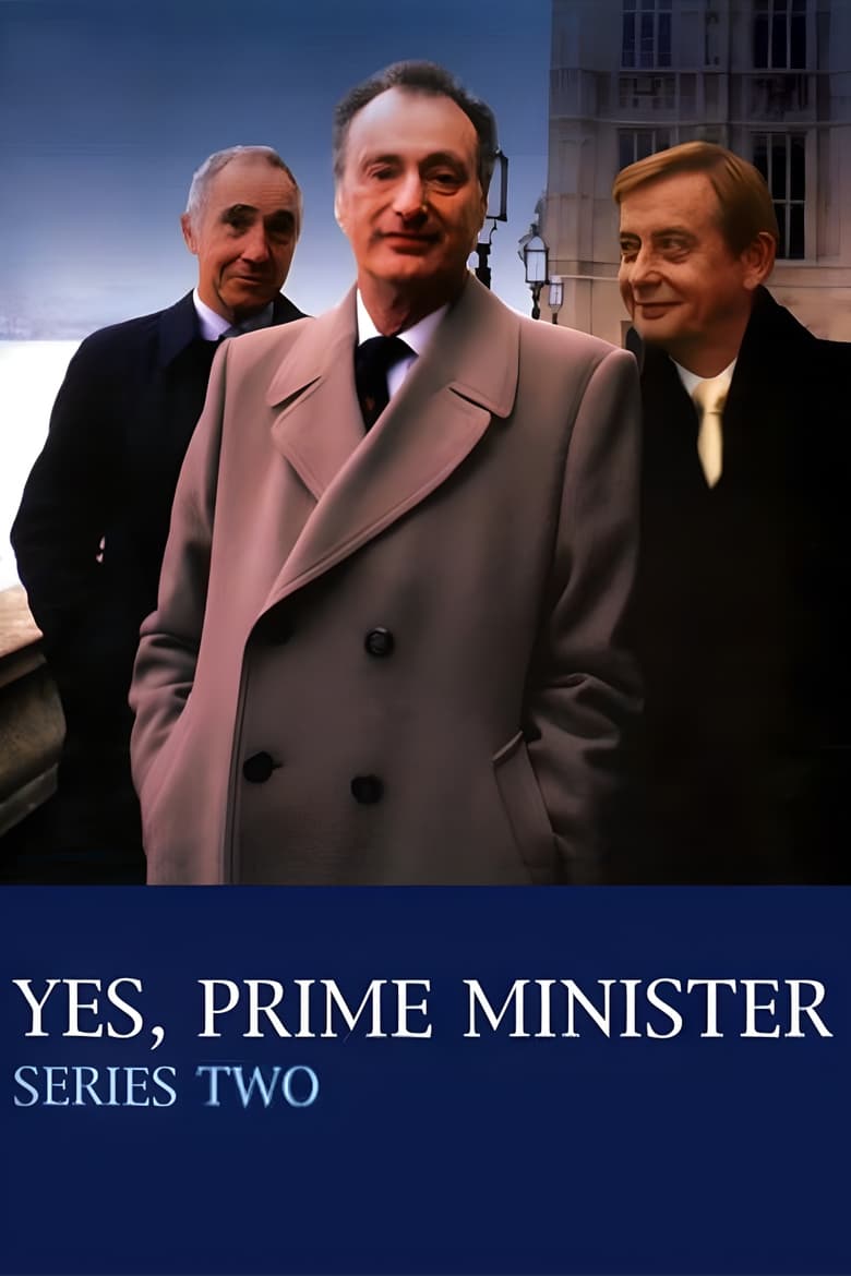 Poster of Episodes in Yes, Prime Minister - Series 2 - Series 2