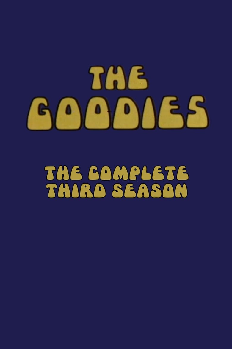 Poster of Episodes in The Goodies - Season 3 - Season 3