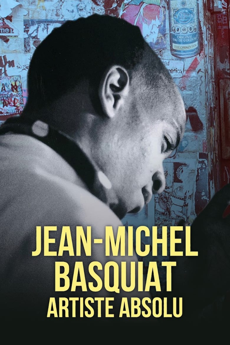 Poster of Jean-Michel Basquiat, artiste absolu