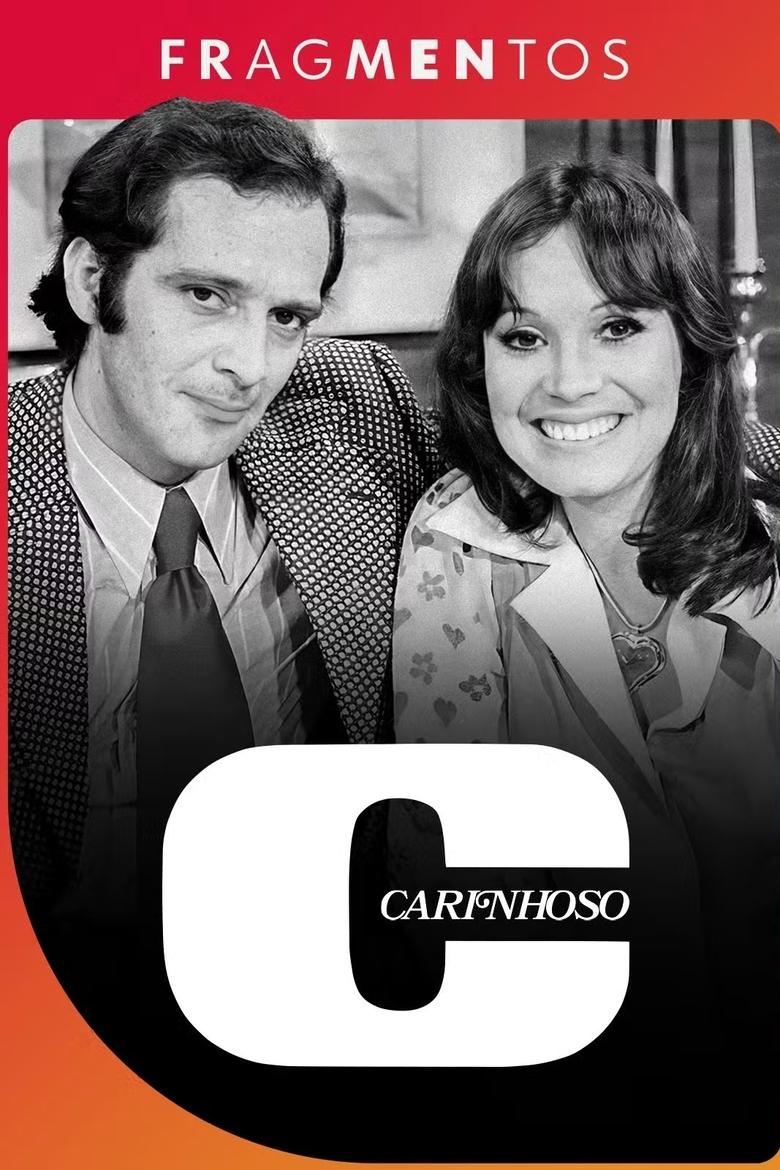 Poster of Episodes in Fragmentos - Carinhoso - Carinhoso