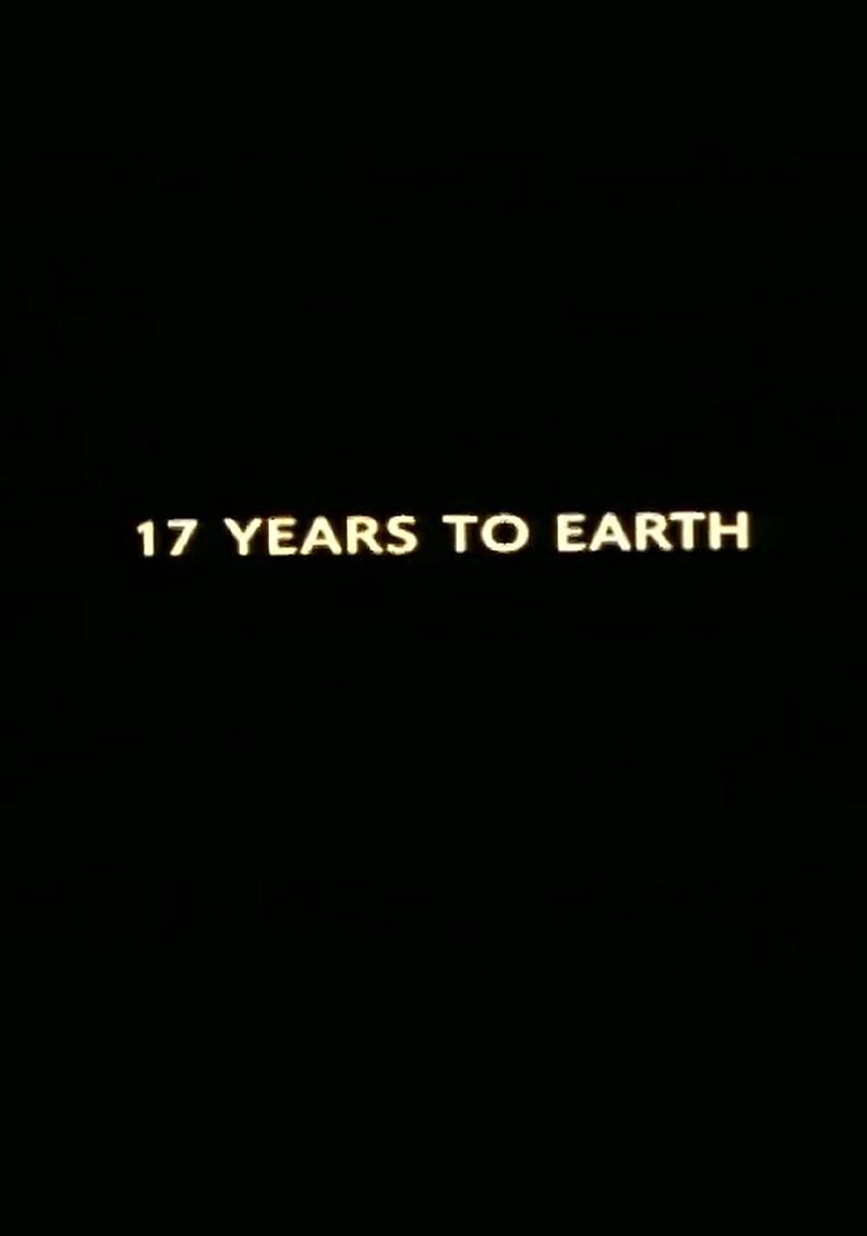 Poster of Seventeen Years to Earth