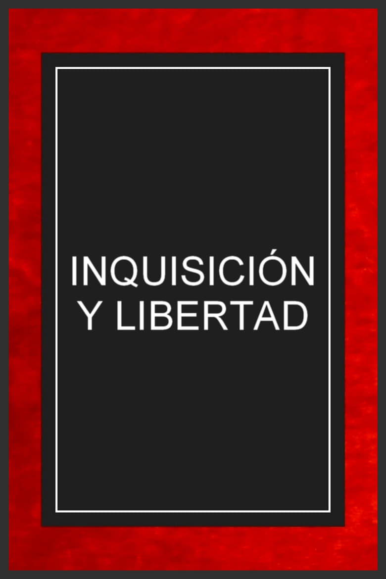 Poster of Inquisición y libertad