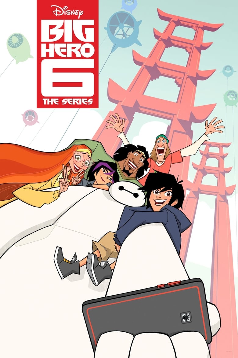 Poster of Episodes in Big Hero 6 The Series - Season 1 - Season 1