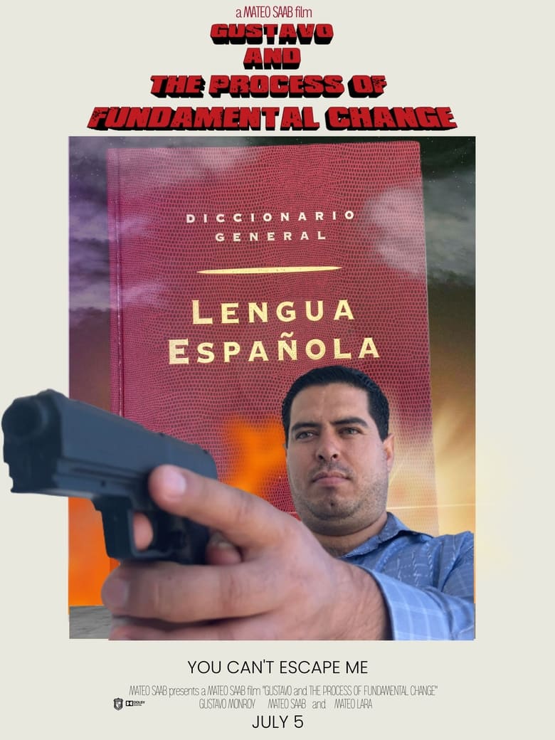 Poster of Gustavo y el Proceso Fundamental del Cambio