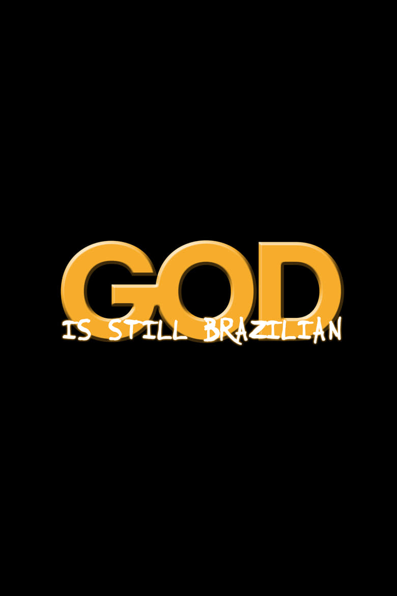 Poster of God Is Still Brazilian