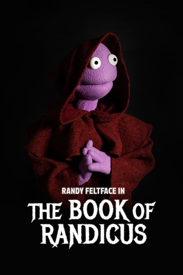 Poster of Randy Feltface: The Book of Randicus