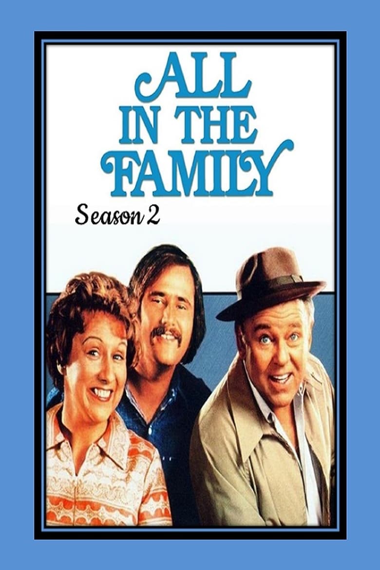 Poster of Cast and Crew in All In The Family - Season 2 - Episode 15 - Edith's Problem