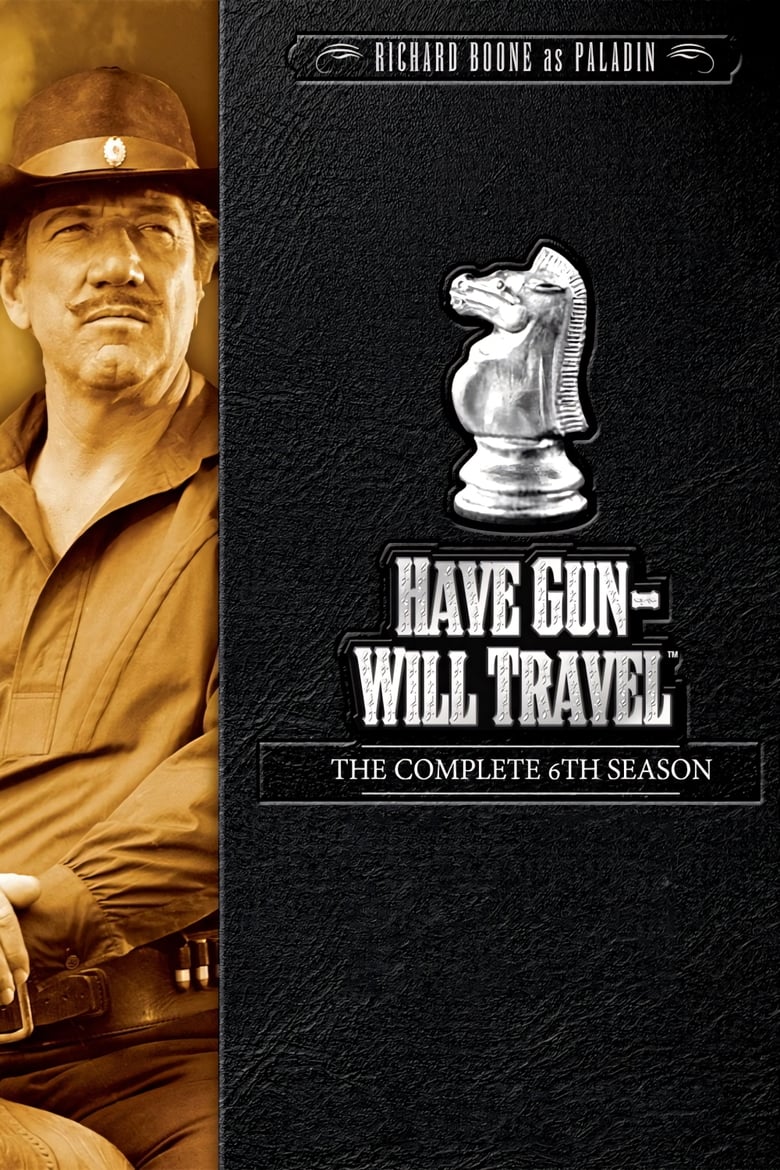 Poster of Episodes in Have Gun, Will Travel - Season 6 - Season 6