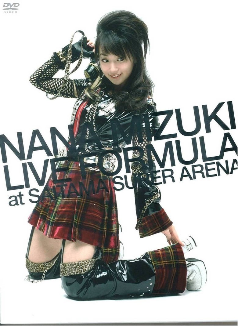 Poster of NANA MIZUKI LIVE FORMULA 2007 - 2008 at SAITAMA SUPER ARENA