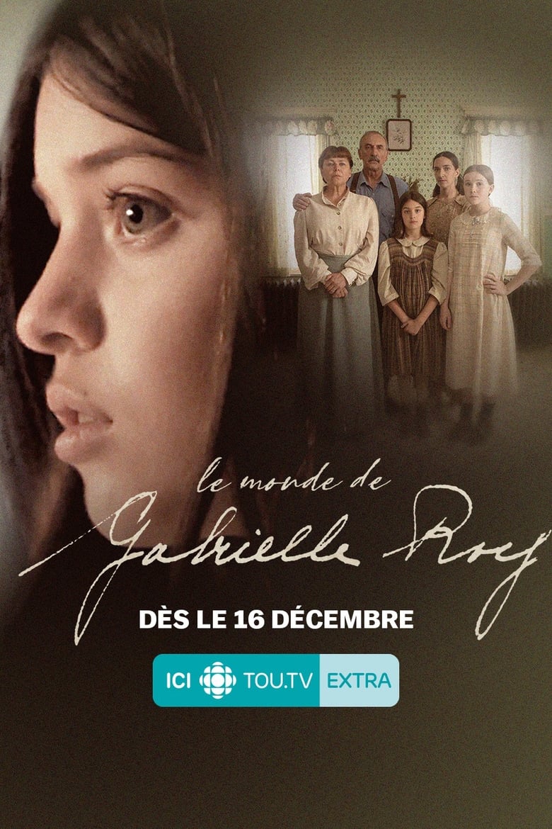 Poster of Episodes in Le Monde De Gabrielle Roy - Season 1 - Season 1