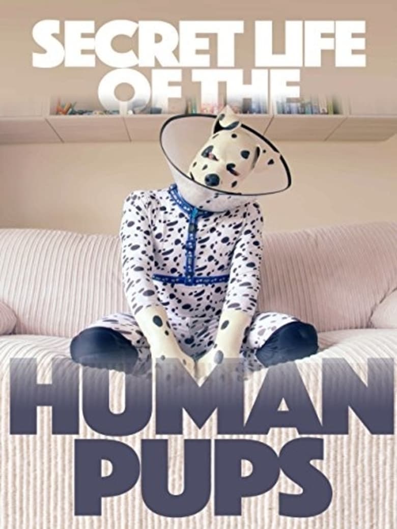 Poster of Secret Life of the Human Pups