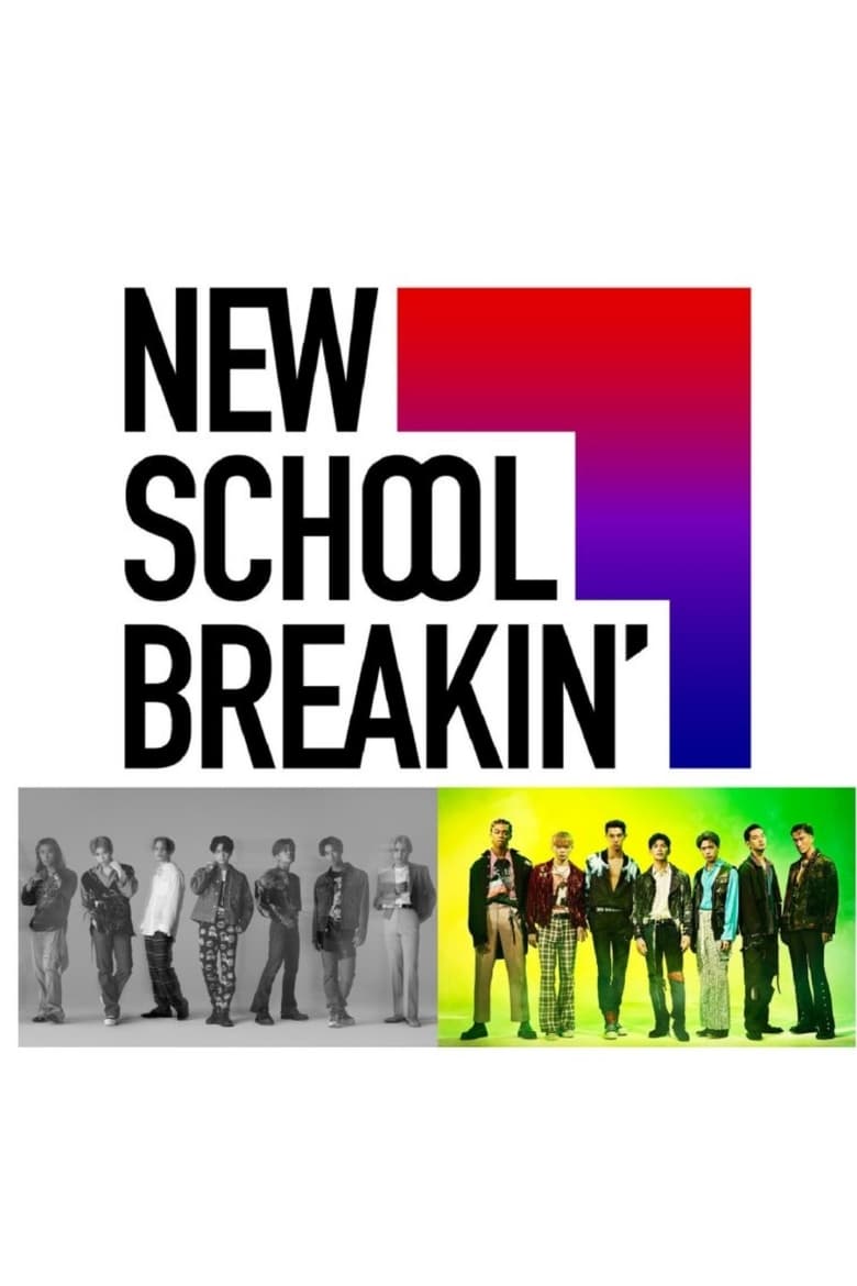 Poster of Episodes in New School Breakin - Season 1 - Season 1