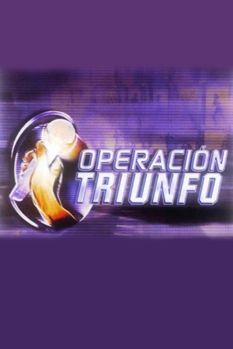 Poster of Episodes in Operación Triunfo - Season 3 - Season 3