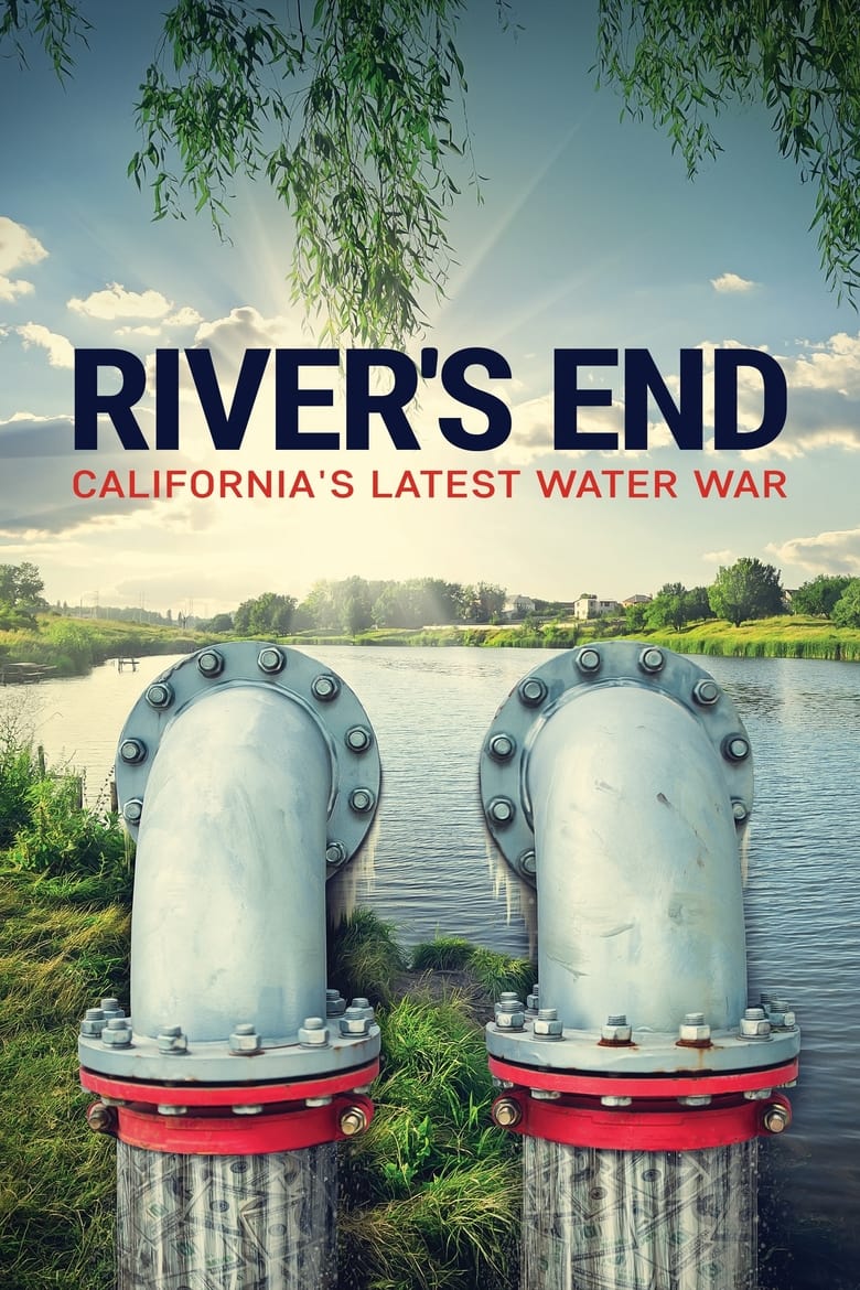 Poster of River's End: California's Latest Water War