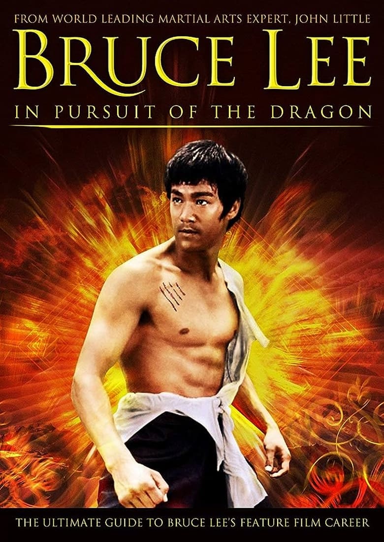 Poster of Bruce Lee: In Pursuit of the Dragon