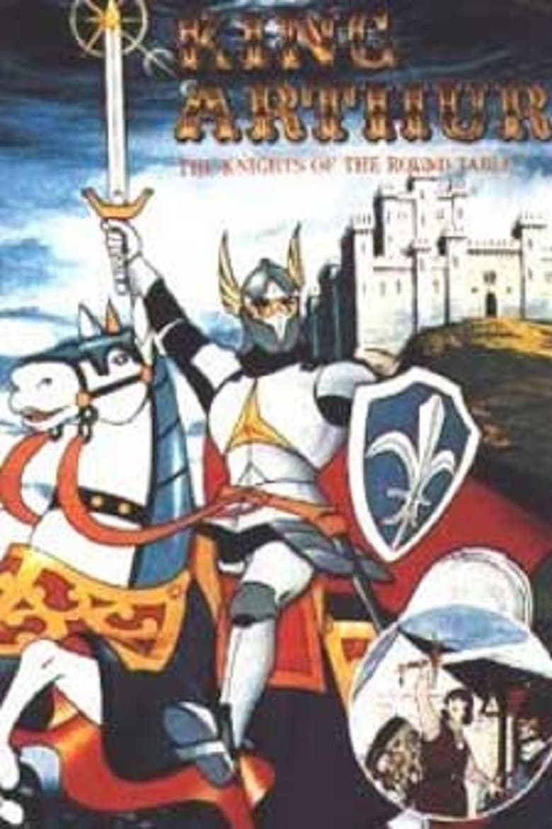 Poster of Episodes in King Arthur And The Knights Of The Round Table - Season 1 - Season 1