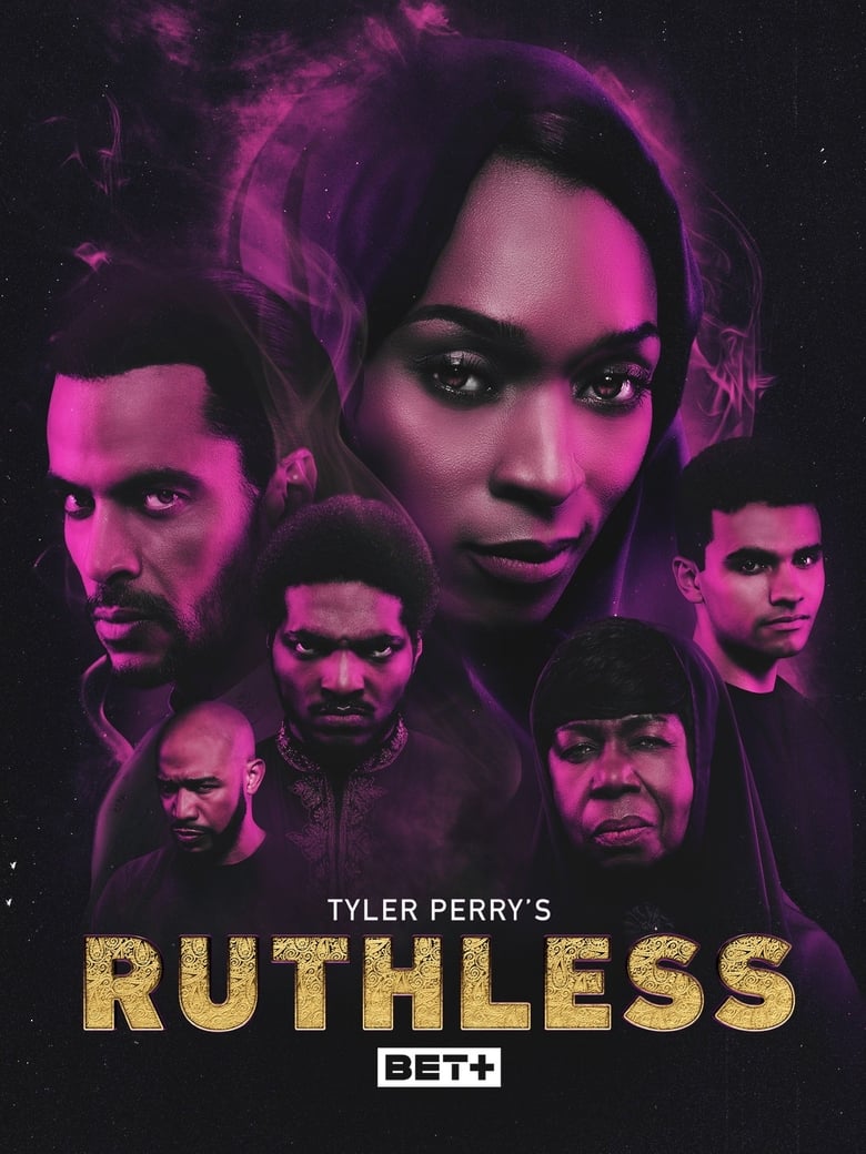 Poster of Episodes in Tyler Perry's Ruthless - Season 4 - Season 4