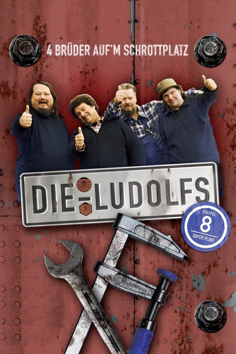 Poster of Episodes in Die Ludolfs – 4 Brüder Auf'm Schrottplatz - Season 8 - Season 8