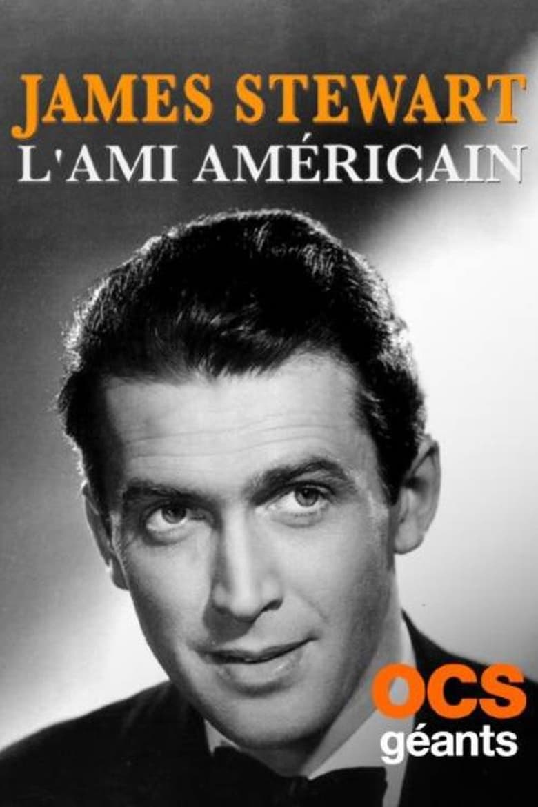 Poster of James Stewart, l'ami américain