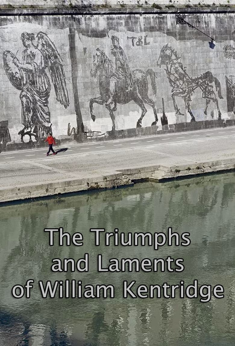 Poster of The Triumphs and Laments of William Kentridge