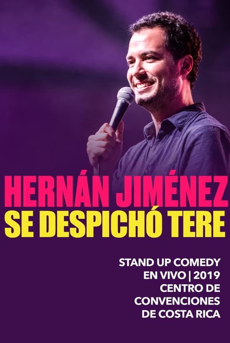 Poster of Hernán Jiménez: Se despichó Tere