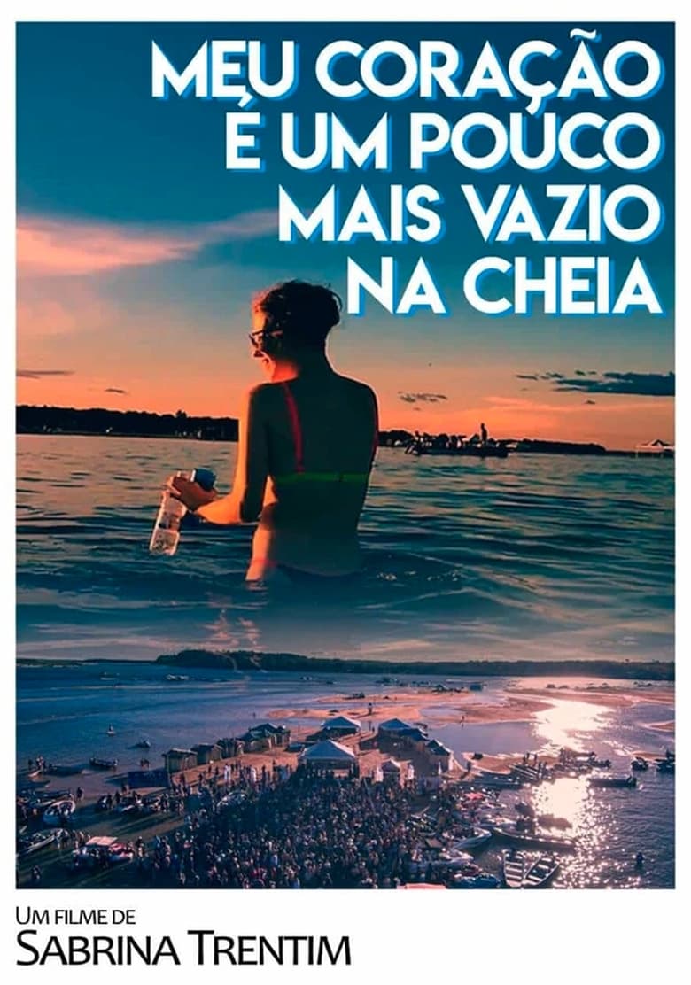 Poster of Meu coração é um pouco mais vazio na cheia