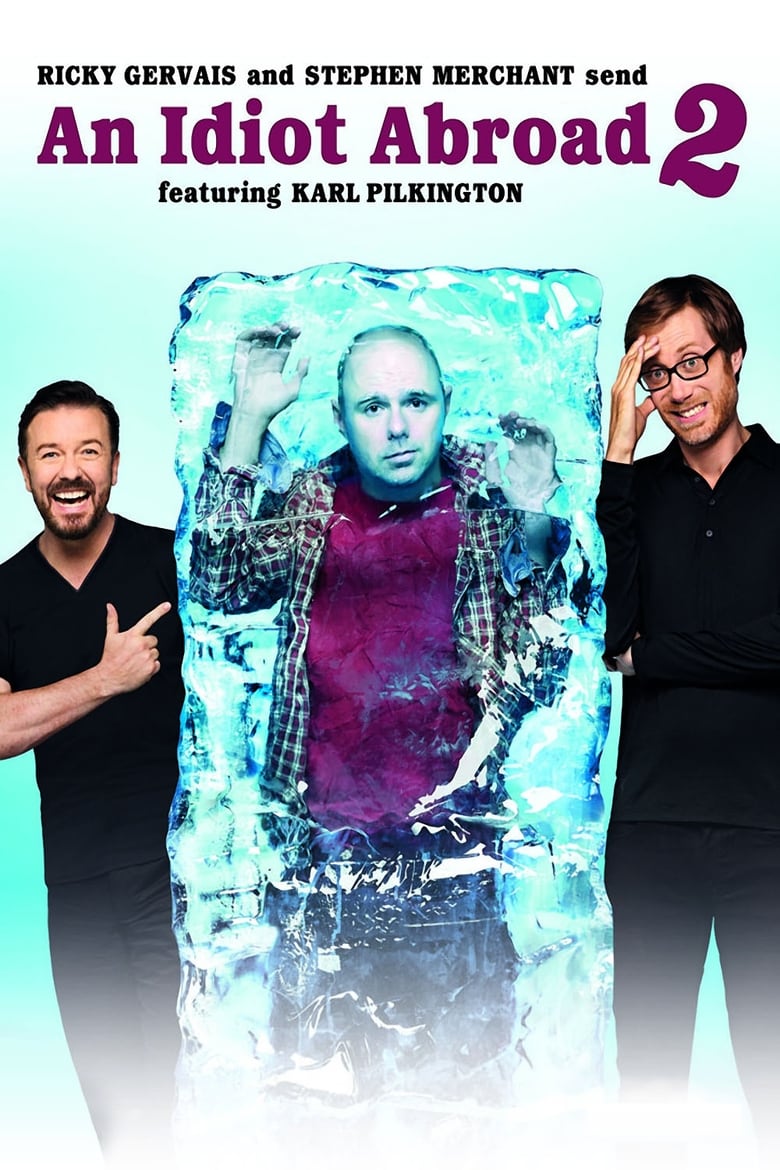 Poster of Episodes in An Idiot Abroad - Season 2 - Season 2