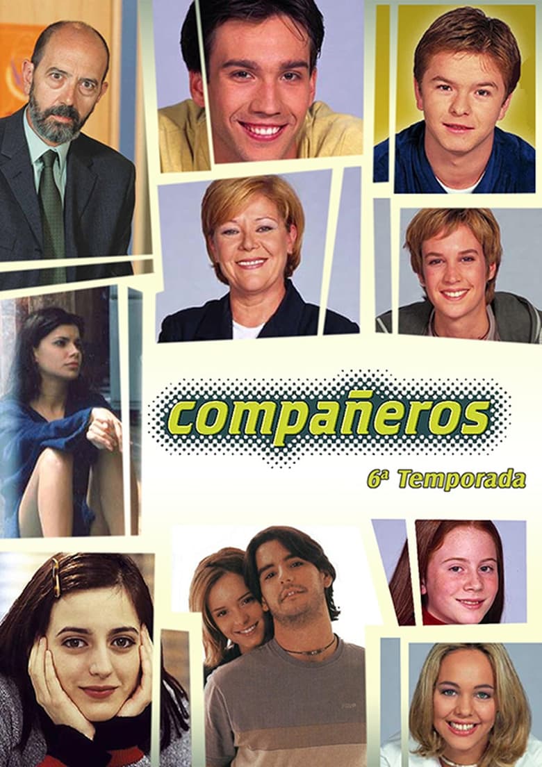 Poster of Episodes in Compañeros - Season 6 - Season 6