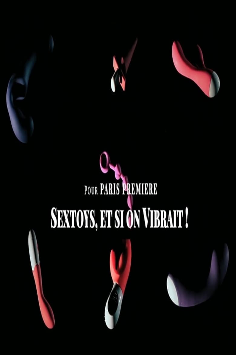 Poster of Sextoys, et si on vibrait