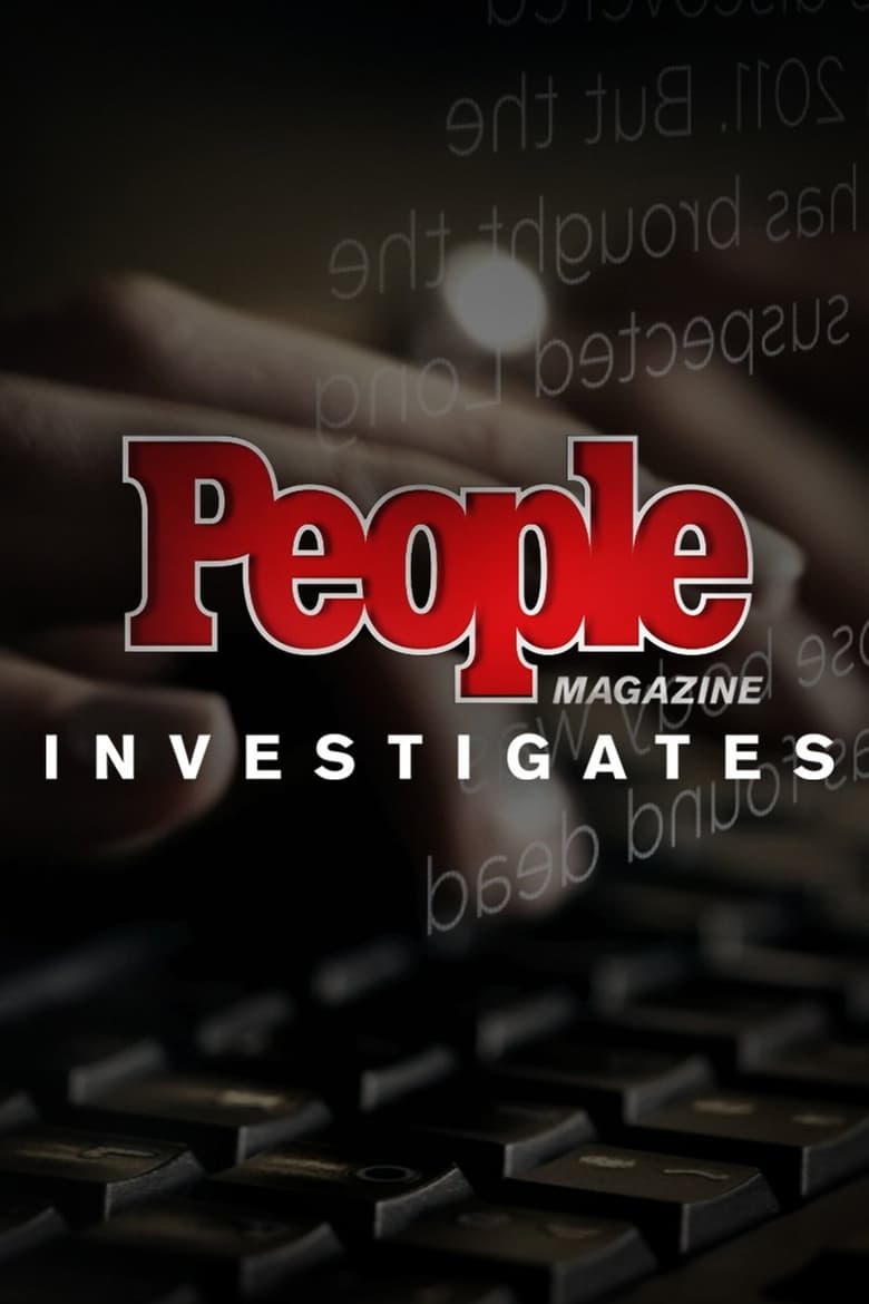 Poster of Episodes in People Magazine Investigates - Season 1 - Season 1