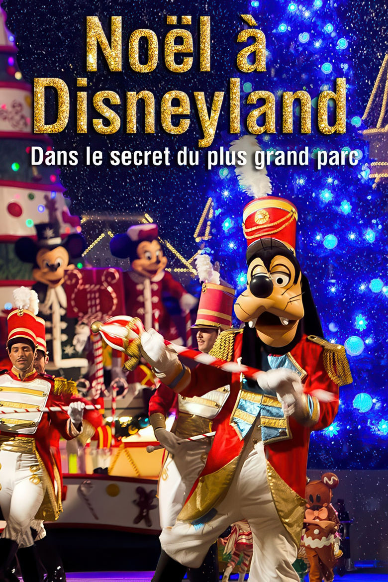 Poster of Noël à Disneyland : Dans le secret du plus grand parc d'attraction d'Europe