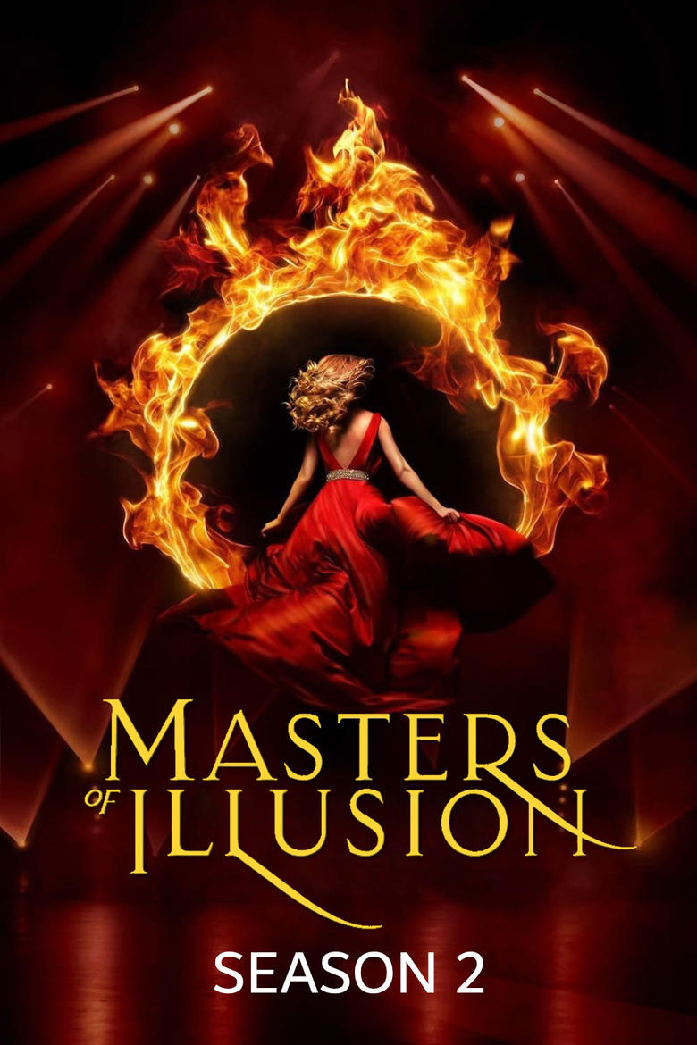 Poster of Episodes in Masters Of Illusion - Season 2 - Season 2