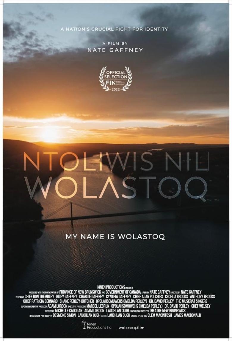 Poster of Ntoliwis Nil Wolastoq (My Name is Wolastoq)